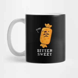 Bitter Sweet Cute Candy Pun Mug